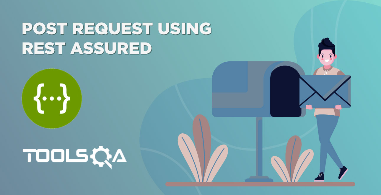 Understanding POST request method using Rest Assured